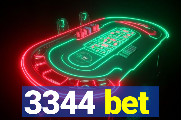 3344 bet